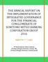 THE ANNUAL REPORT ON THE IMPLEMENTATION OF INTEGRATED GOVERNANCE FOR THE FINANCIAL CONGLOMERATE OF SUMITOMO MITSUI BANKING CORPORATION GROUP 2016