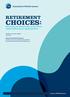 CHOICES: RETIREMENT. Measuring the effectiveness of the code of conduct following its implementation. Results of consumer research April 2014