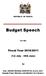 REPUBLIC OF KENYA. Budget Speech. For the. Fiscal Year 2010/2011. (1st July 30th June)