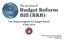 Budget Reform Bill (BRB)