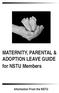 MATERNITY, PARENTAL & ADOPTION LEAVE GUIDE for NSTU Members