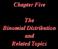 Chapter Five. The Binomial Distribution and Related Topics