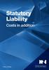 Statutory Liability. Costs in addition. Policy wording. Business Insurance for a growing New Zealand