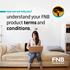 understand your FNB product terms and conditions.