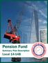 Pension Fund. Summary Plan Description. Local 14-14B