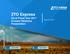 ZTO Express Q3 of Fiscal Year 2017 Investor Relations Presentation. Nov 21, 2017