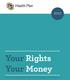 Your Rights Your Money. Annual Legal Notices and the Trust Report Summary