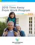MLHC PHYSICIAN PRACTICE EMPLOYEES. Your Main Line Health Benefits 2015 Time Away From Work Program