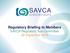 Regulatory Briefing to Members SAVCA Regulatory Sub-Committee 29 September 2015
