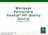 Mortgage Partnership Finance PFI Quality Control October 21, 3013
