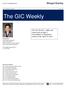 The GIC Weekly. The GIC Weekly s tables and charts start on page 2. Lisa Shalett s commentary returns in the April 16 issue. Upcoming Catalysts
