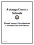 Autauga County Schools. Parent Support Organizations Guidelines and Procedures