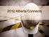 2012 Alberta Connects