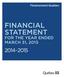 Financement-Québec FINANCIAL STATEMENT FOR THE YEAR ENDED MARCH 31, 2015