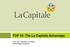 TOP 10: The La Capitale Advantage. Joe Tari, Director of Sales Brokerage Channel