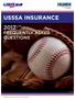 USSSA INSURANCE 2017 FREQUENTLY ASKED QUESTIONS. Edgewood Partners Insurance Center CA License 0B29370
