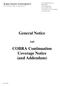 General Notice. COBRA Continuation Coverage Notice (and Addendum)