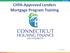CHFA-Approved Lenders Mortgage Program Training. Rev 5/10/18