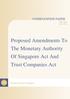 CONSULTATION PAPER P June Proposed Amendments To The Monetary Authority Of Singapore Act And Trust Companies Act