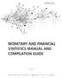 MANUAL MONETARY AND FINANCIAL STATISTICS MANUAL AND COMPILATION GUIDE