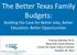 The Better Texas Family Budgets: