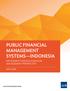 PUBLIC FINANCIAL MANAGEMENT SYSTEMS INDONESIA