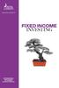 FOR PROFESSIONAL INVESTORS ONLY, NOT SUITABLE FOR RETAIL INVESTORS. FIXED INCOME INVESTING