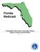 Florida Medicaid. Transplant Services Coverage Policy. Agency for Health Care Administration
