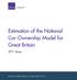 Estimation of the National Car Ownership Model for Great Britain