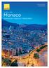 Monaco. Spotlight Market overview Property tax Values by district. 2.1 billion The value of residential property transacted in 2017