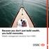 Because you don t just build wealth, you build memories. Wealth management solutions from HSBC.