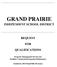 GRAND PRAIRIE INDEPENDENT SCHOOL DISTRICT REQUEST FOR QUALIFICATIONS. Program Management Services for Facilities Construction/Upgrades/Maintenance