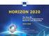 HORIZON The New EU Framework Programme for Research and Innovation Piero Venturi European Commission DG Research and Innovation