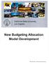 California State University, Los Angeles University Resource Allocation Process for Change CURRENT ALLOCATION MODEL OVERVIEW