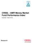 CRISIL - AMFI Money Market Fund Performance Index. Factsheet March 2018