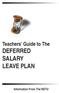 Teachers Guide to The DEFERRED SALARY LEAVE PLAN