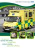 South Western Ambulance Service NHS Trust. annualaccounts2008/09. We respond. quickly and safely to save lives, reduce anxiety, pain and suffering