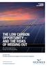 THE LOW CARBON OPPORTUNITY AND THE RISKS OF MISSING OUT