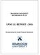 BRANDON UNIVERSITY RETIREMENT PLAN ANNUAL REPORT Incorporating the Annual Financial Statements