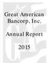 Great American Bancorp, Inc. Annual Report