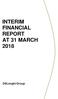 INTERIM FINANCIAL REPORT AT 31 MARCH 2018