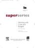 superseries Working with Costs and Budgets FIFTH EDITION Published for the Institute of Leadership & Management Institute of Leadership & Management