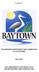 Exhibit B TAX INCREMENT REINVESTMENT ZONE, NUMBER ONE CITY OF BAYTOWN. July 8, 2015