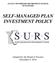 STATE UNIVERSITIES RETIREMENT SYSTEM OF ILLINOIS SELF-MANAGED PLAN INVESTMENT POLICY