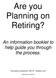 Are you Planning on Retiring?