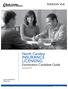PEARSON VUE. North Carolina INSURANCE LICENSING. Examination Candidate Guide January 2016 SEARCH QUICK REFERENCE CHECKLIST
