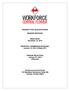 WORKFORCE CENTRAL FLORIDA REQUEST FOR QUALIFICATIONS BROKER SERVICES. ISSUE DATE: December 16, 2013