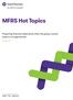 MFRS Hot Topics. Preparing financial statements when the going concern basis is not appropriate. December 2017