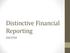 Distinctive Financial Reporting FAC3702