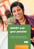 SMART and your pension. Sainsbury s Retirement Savings Plan Sainsbury s Self Invested Pension Plan. Start